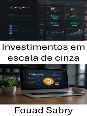 cover image of Investimentos em escala de cinza